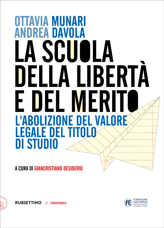 La scuola della libertà e del merito – Ottavia Munari e Andrea Davola (a cura di Giancristiano Desiderio)