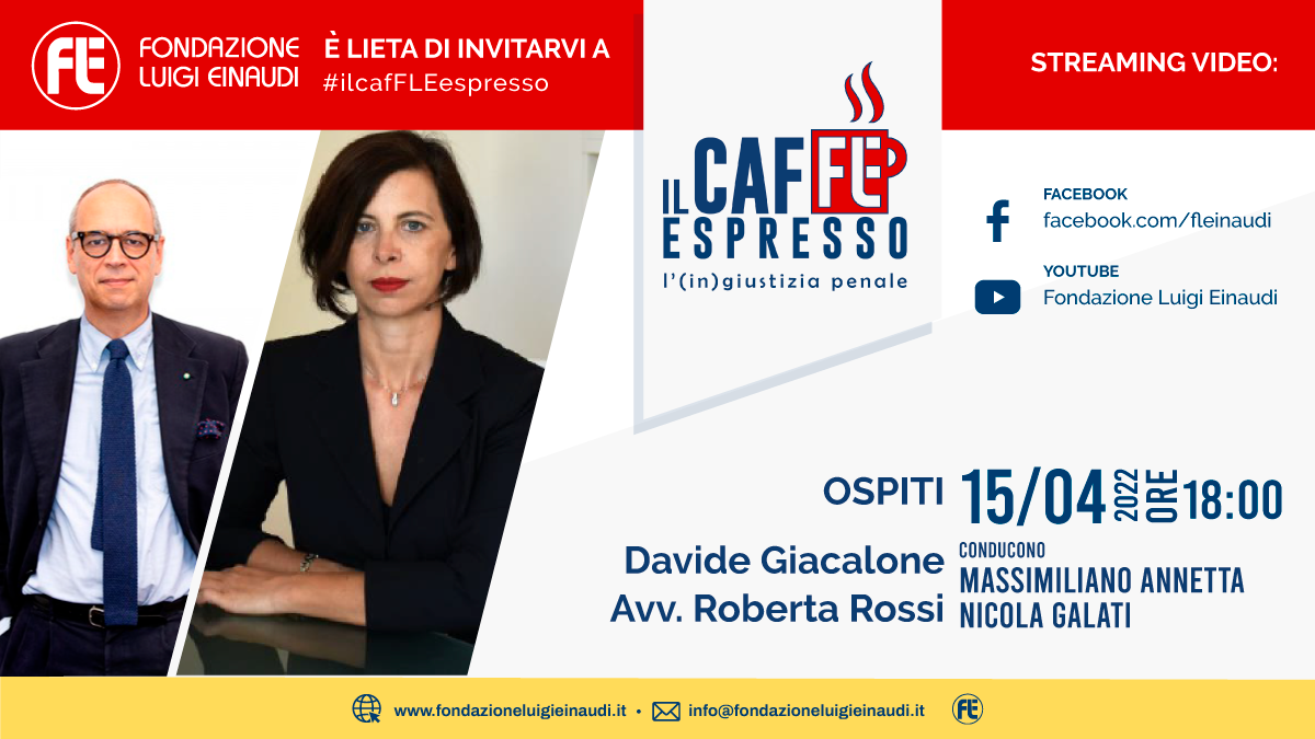 #ilcafFLEespresso – L'(in)giustizia penale: Davide Giacalone e Roberta Rossi “Violenza di genere: l’Italia è ormai un delinquente abituale?”