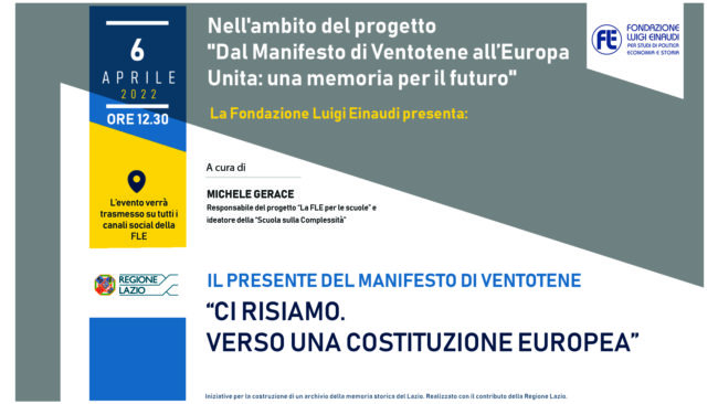 Dal Manifesto di Ventotene all’Europa Unita: una Memoria per il futuro – Ci risiamo. Verso una Costituzione europea