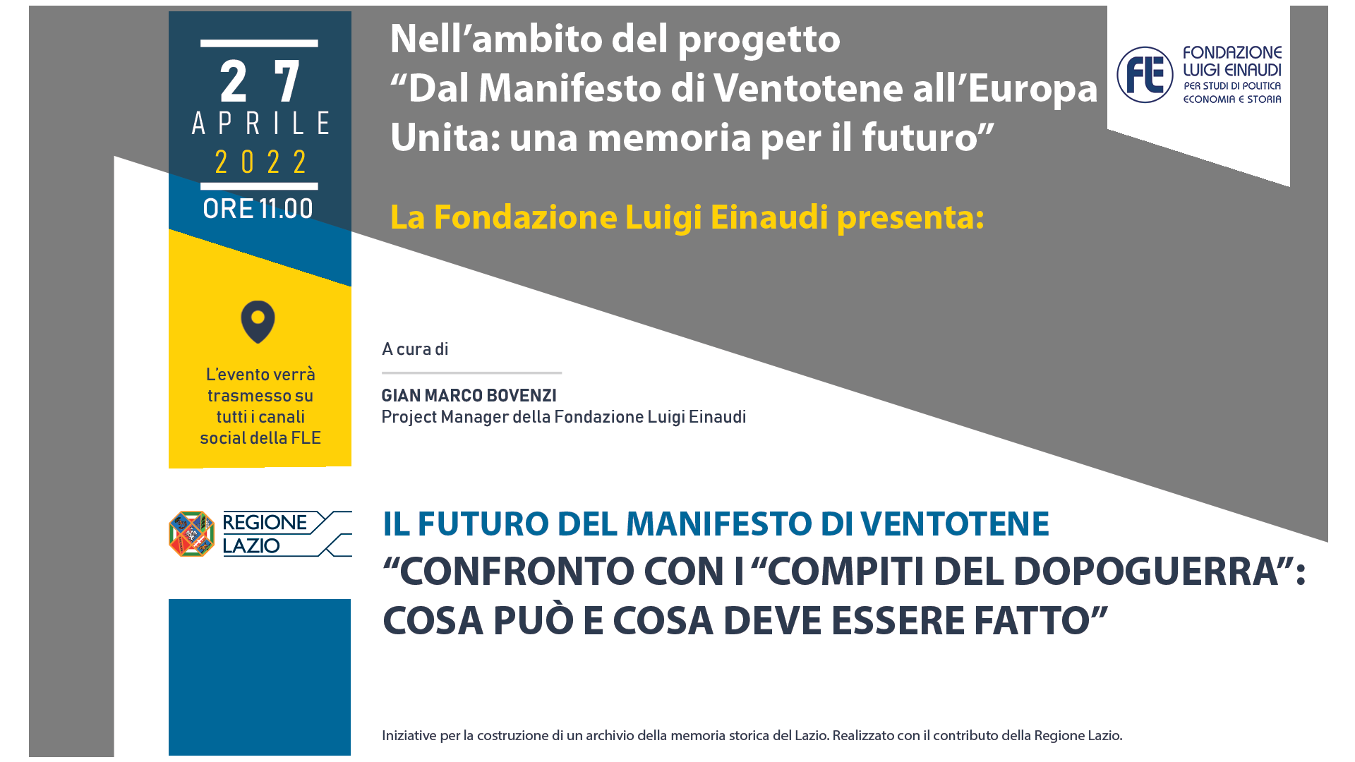 From Ventotene Manifesto to United Europe: A Memory For The Future – Confronting with “Post-War Tasks”: What can and what has to be done”