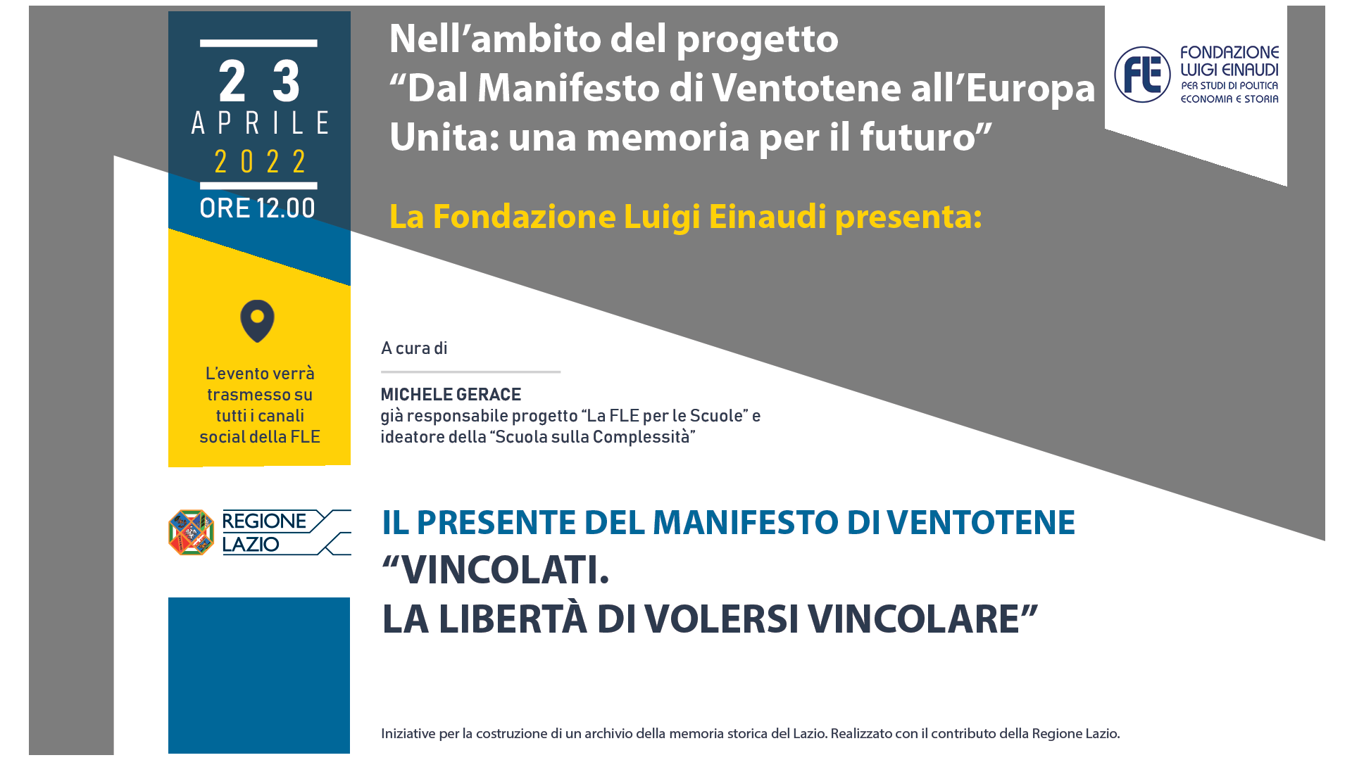 From Ventotene Manifesto to United Europe: A Memory for the Future – Bounded. The Freedom To Be Bounded.