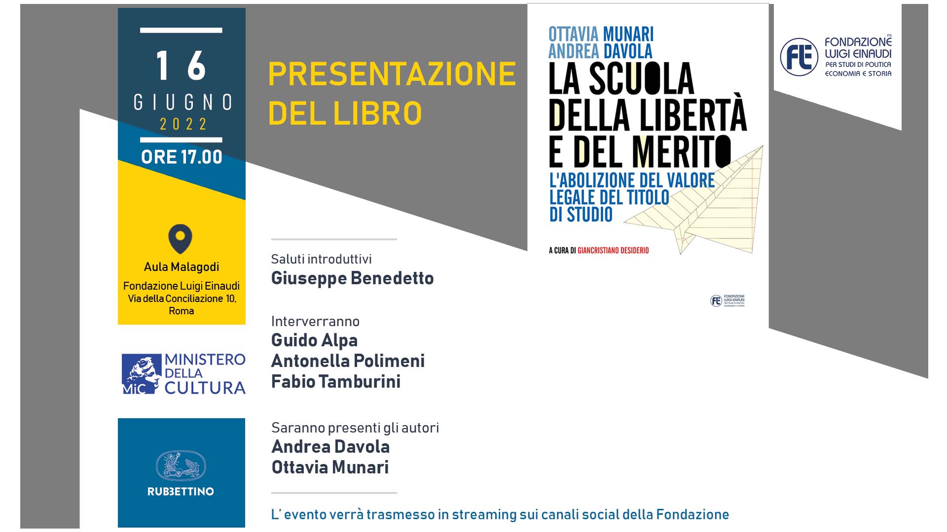 Presentazione del libro “La scuola della libertà e del merito” di Ottavia Munari e Andrea Davola, a cura di Giancristiano Desiderio