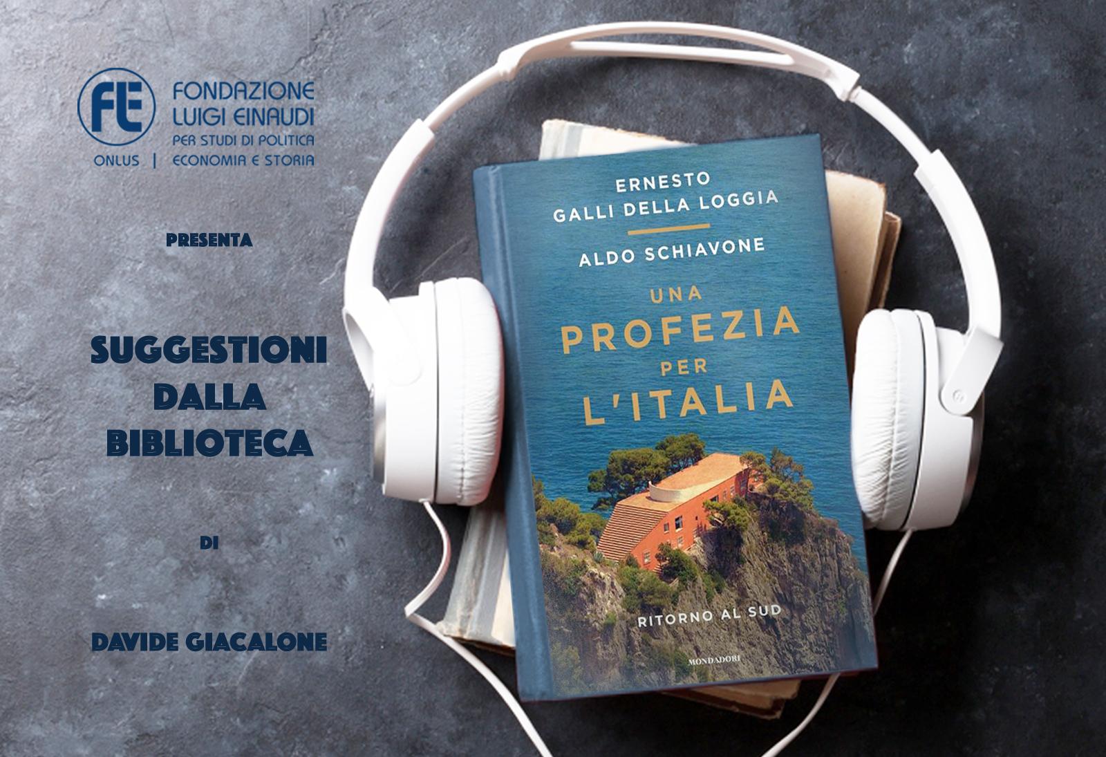 Ernesto Galli della Loggia e Aldo Schiavone – Una profezia per l’Italia