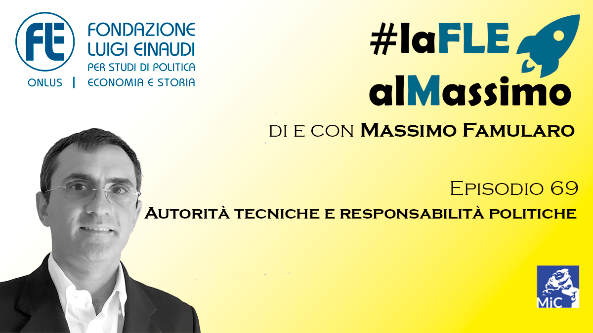 #laFLEalMassimo – Episodio 69: Autorità tecniche e responsabilità politiche