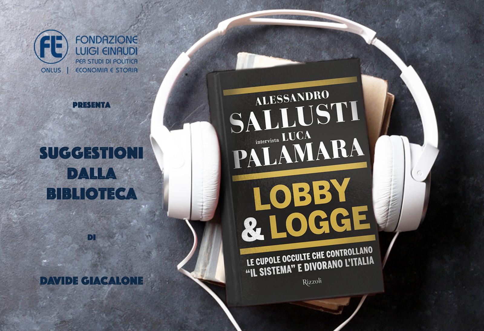 Alessandro Sallusti e Luca Palamara – Lobby & Logge