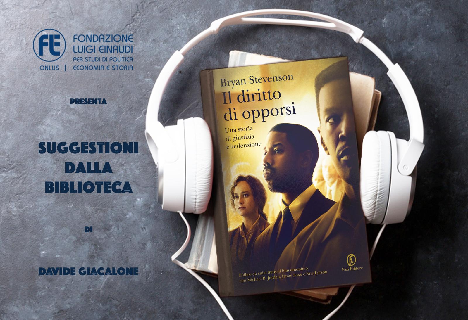 Brayan Stevenson – Il diritto di opporsi