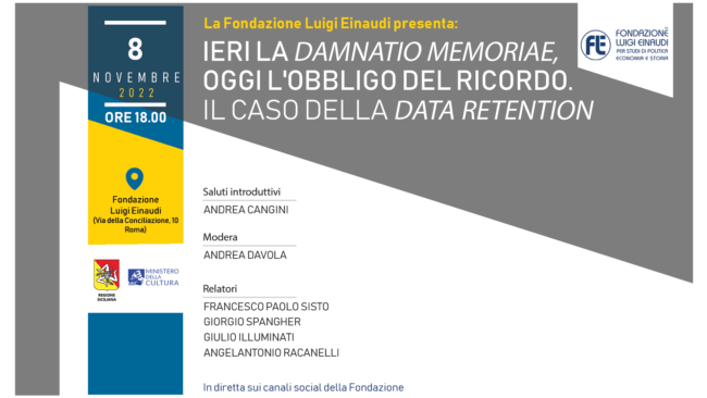 Ieri la damnatio memoriae, oggi l'obbligo del ricordo: il caso della data retention