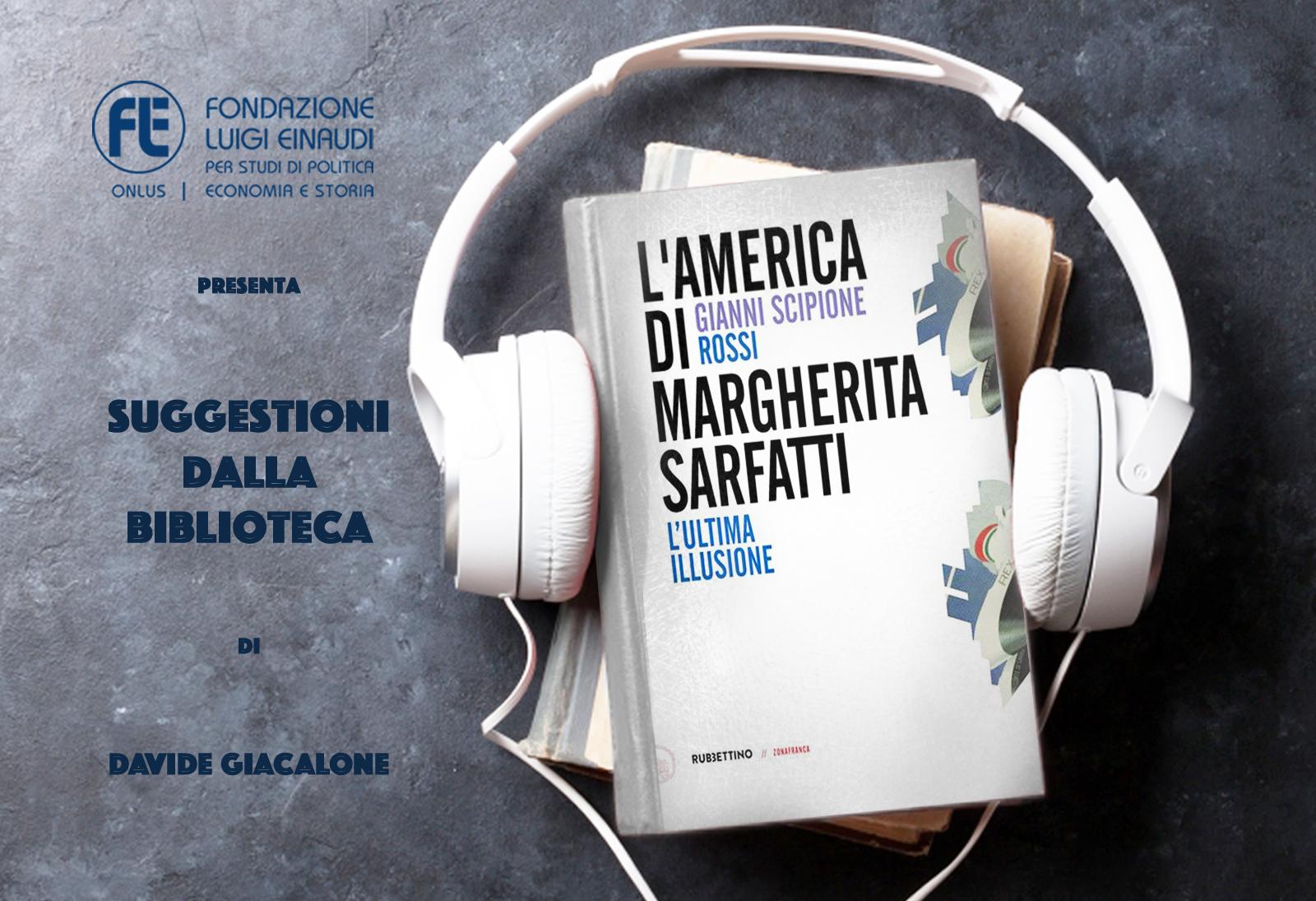 Giovanni Scipione Rossi – L’America di Margherita Sarfatti