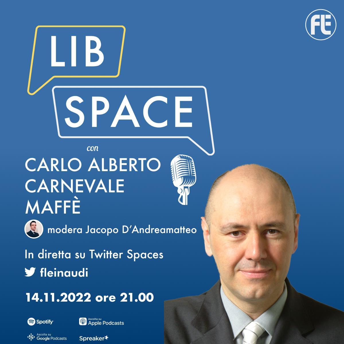 LibSpace con Carlo Alberto Carnevale Maffè