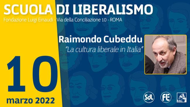 Scuola di Liberalismo 2022 - Raimondo Cubeddu “La cultura liberale in Italia”