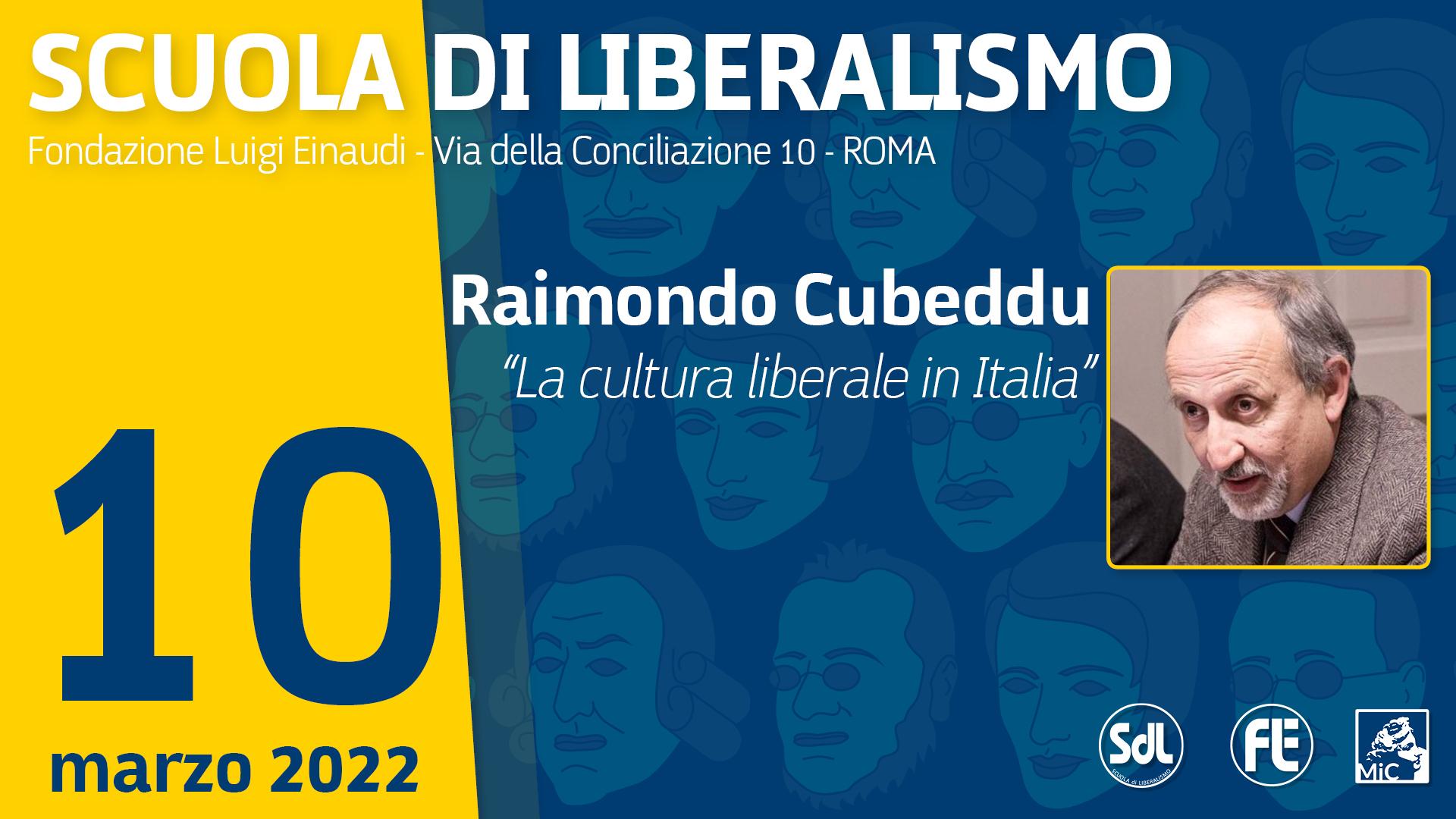 Scuola di Liberalismo 2022 – Raimondo Cubeddu “La cultura liberale in Italia”