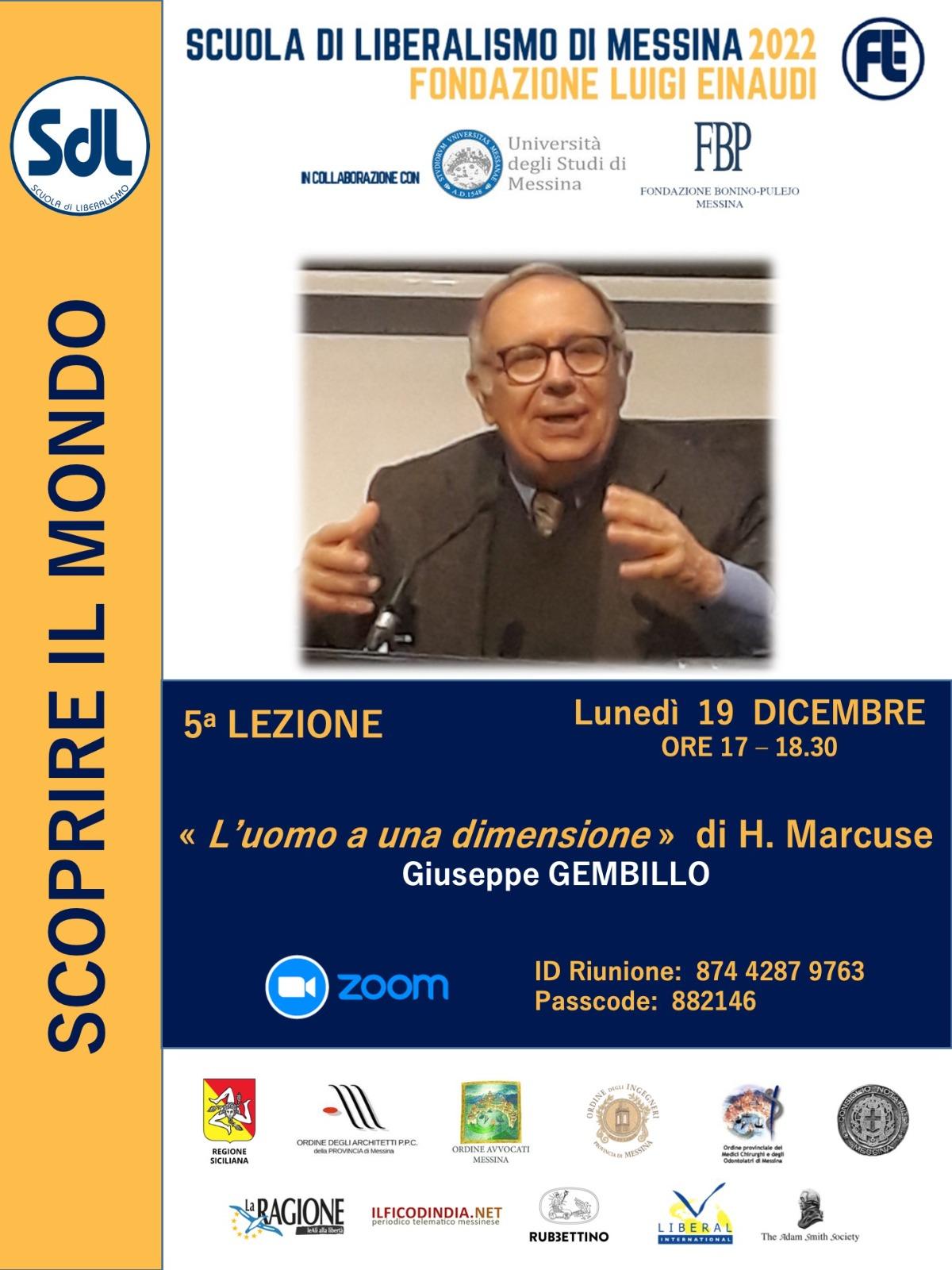 Scuola di Liberalismo 2022 – Messina: lezione di Giuseppe Gembillo sul tema “L’uomo a una dimensione”