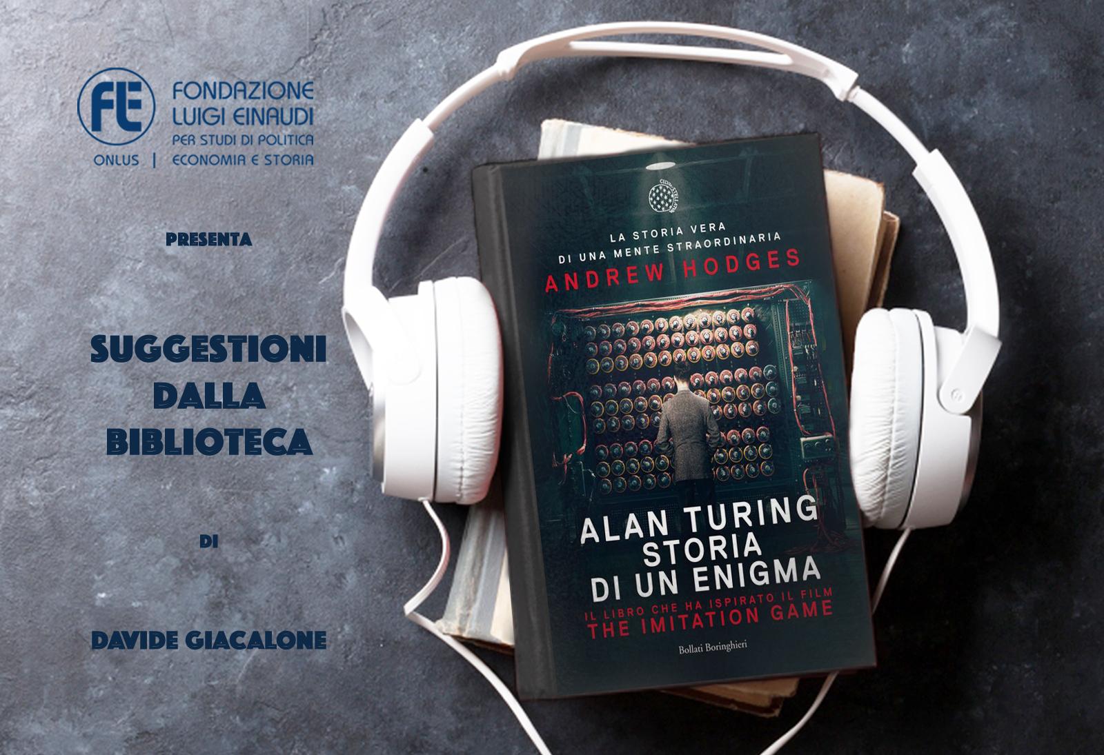 Andrew Hodges – Alan Turing, storia di un enigma