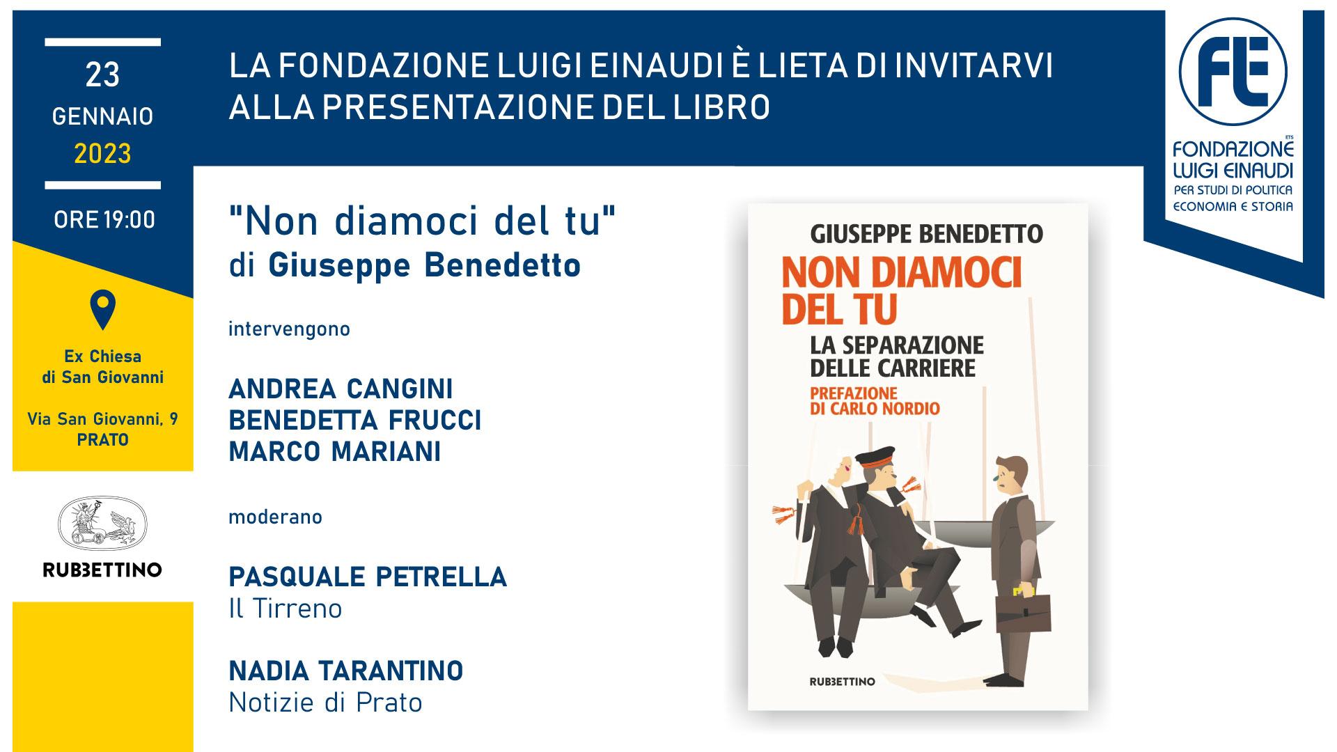 Presentazione del libro “Non diamoci del Tu – La separazione delle carriere” – 23 gennaio 2023, Prato