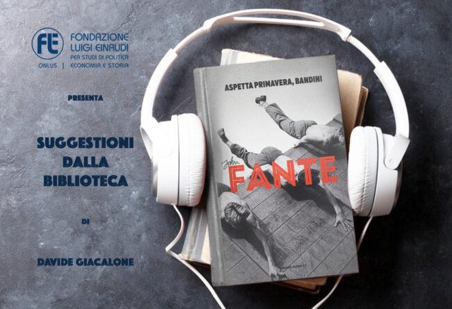 John Fante – Aspetta Primavera, Bandini