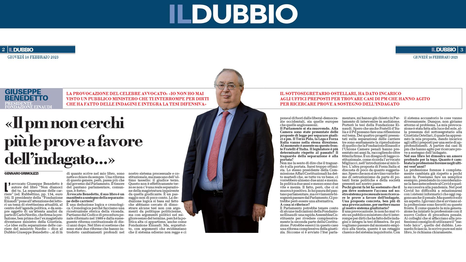 «Il pm non cerchi più le prove a favore dell’indagato…»