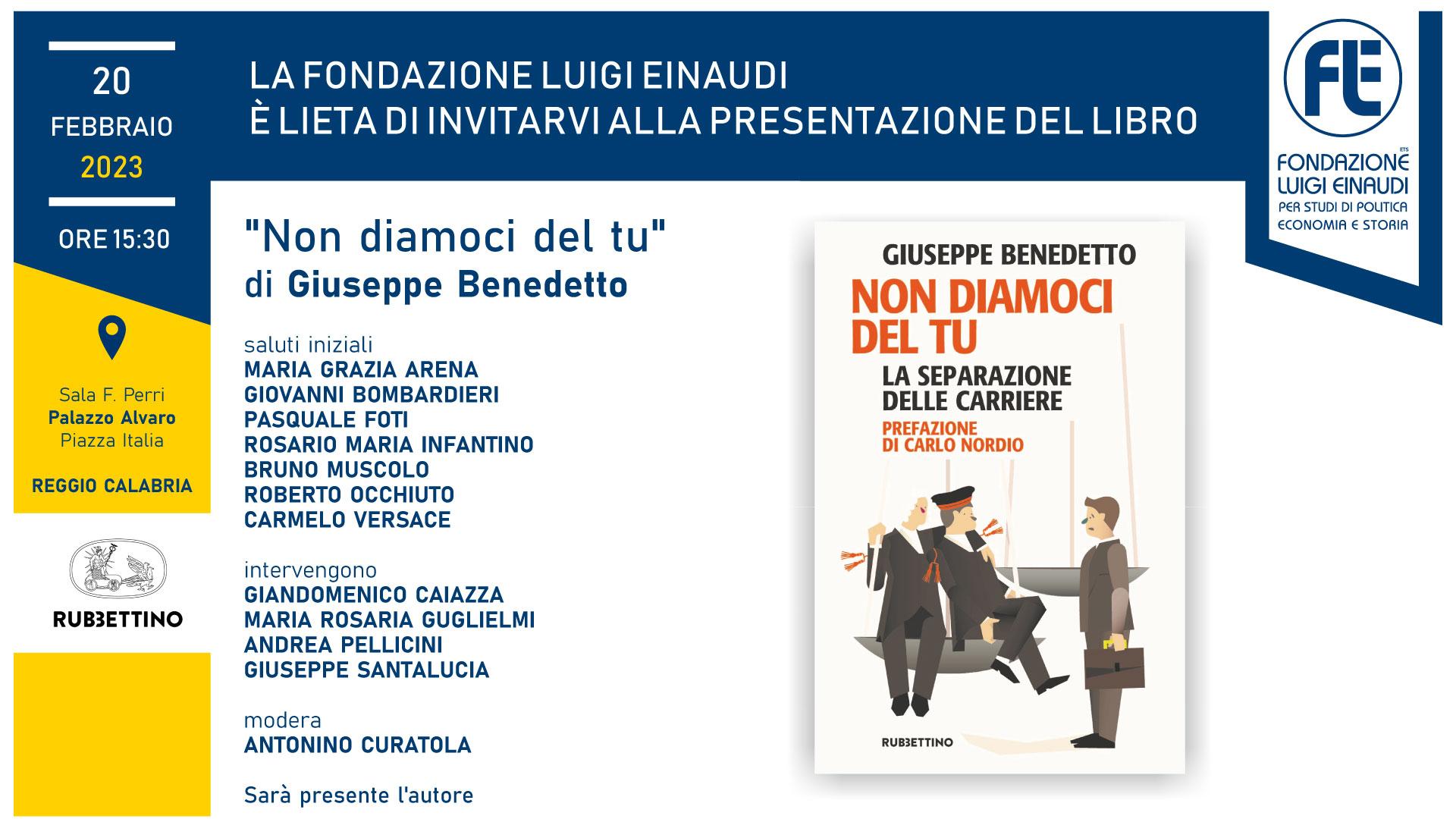 Presentazione del libro “Non diamoci del Tu – La separazione delle carriere” – 20 febbraio 2023, Reggio Calabria