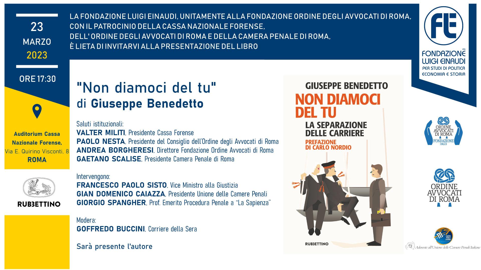 Presentazione del libro “Non diamoci del Tu – La separazione delle carriere – 23 marzo 2023, Roma