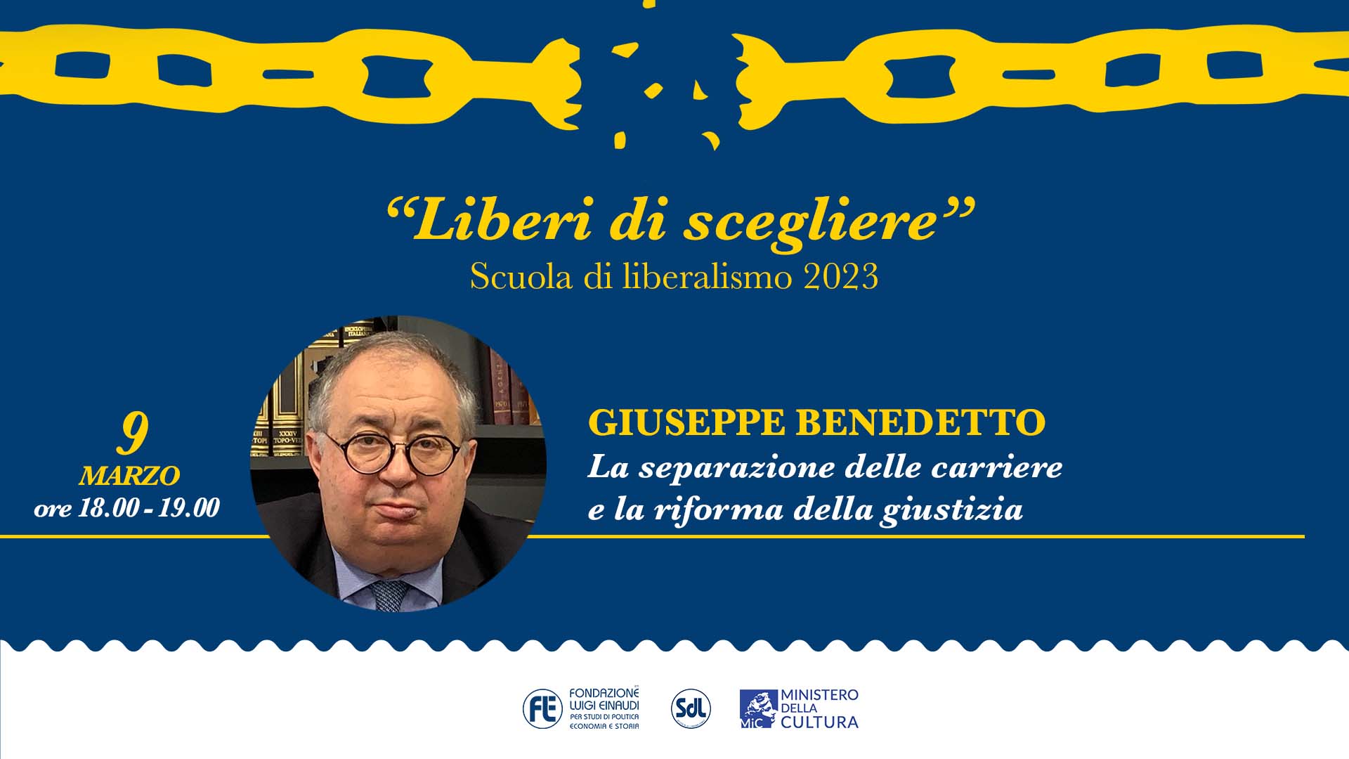 Scuola di Liberalismo 2023 – Giuseppe Benedetto, “La Separazione delle Carriere e la riforma della Giustizia”