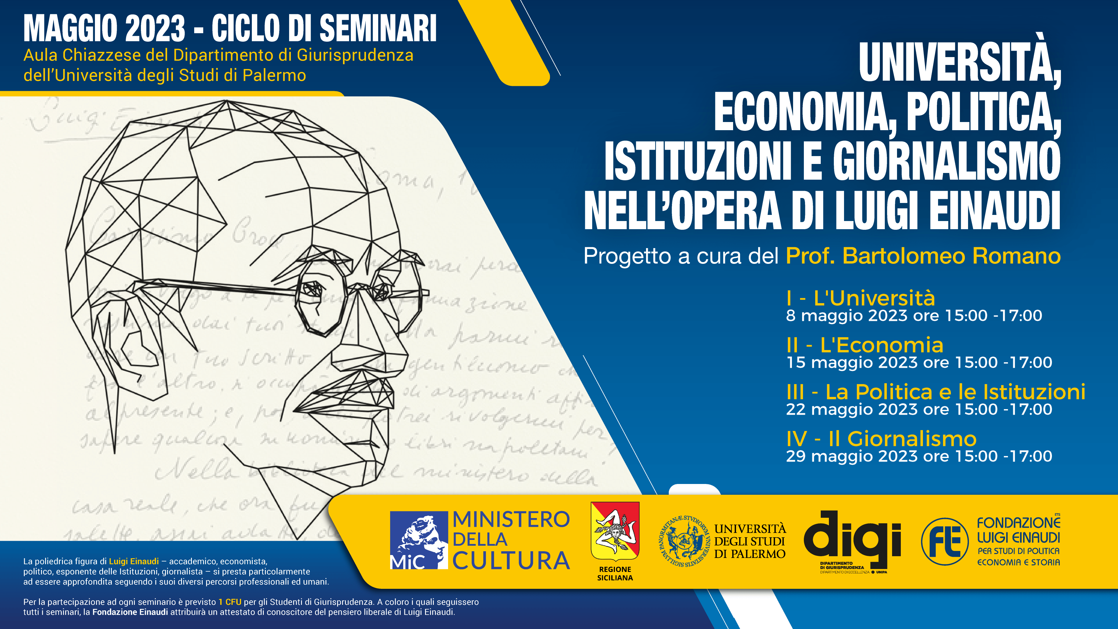 Università, Economia, Politica, Istituzioni e Giornalismo nell’opera di Luigi Einaudi