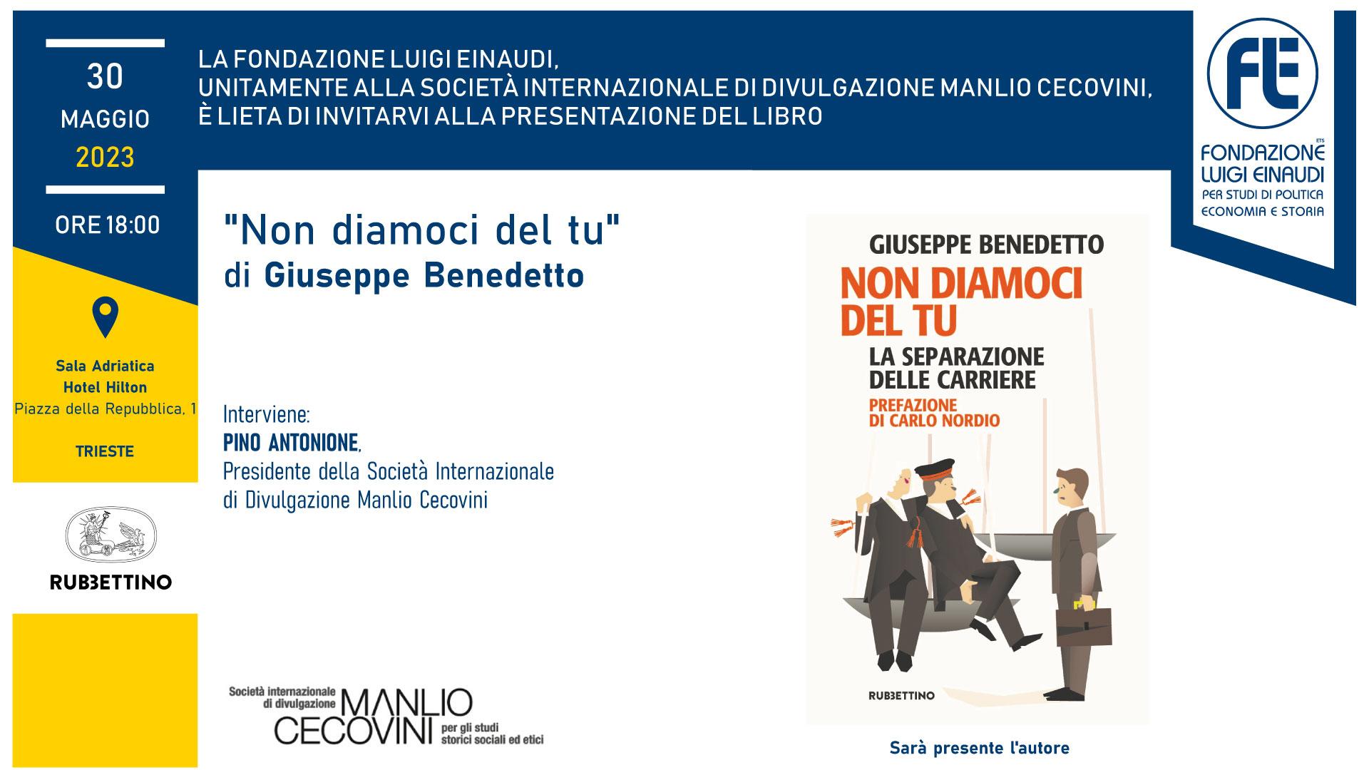 Presentazione del libro “Non diamoci del Tu – La separazione delle carriere” – 30 maggio 2023, Trieste