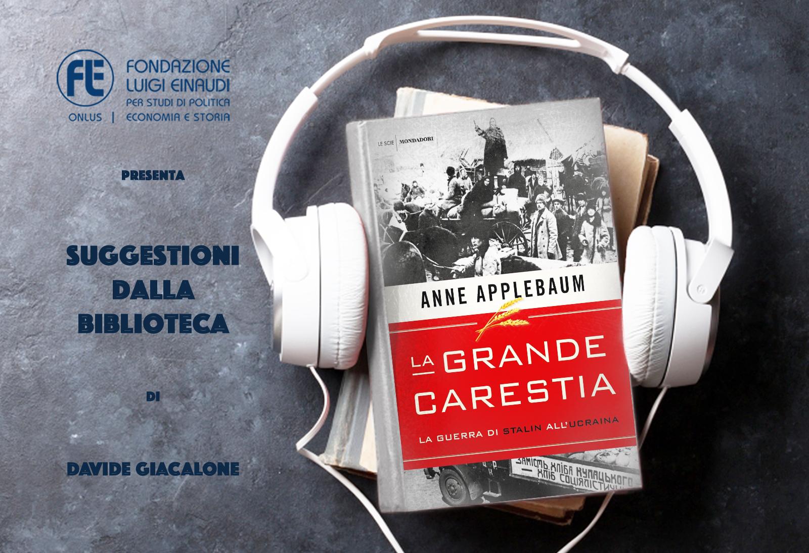 Anne Applebaum – La grande carestia