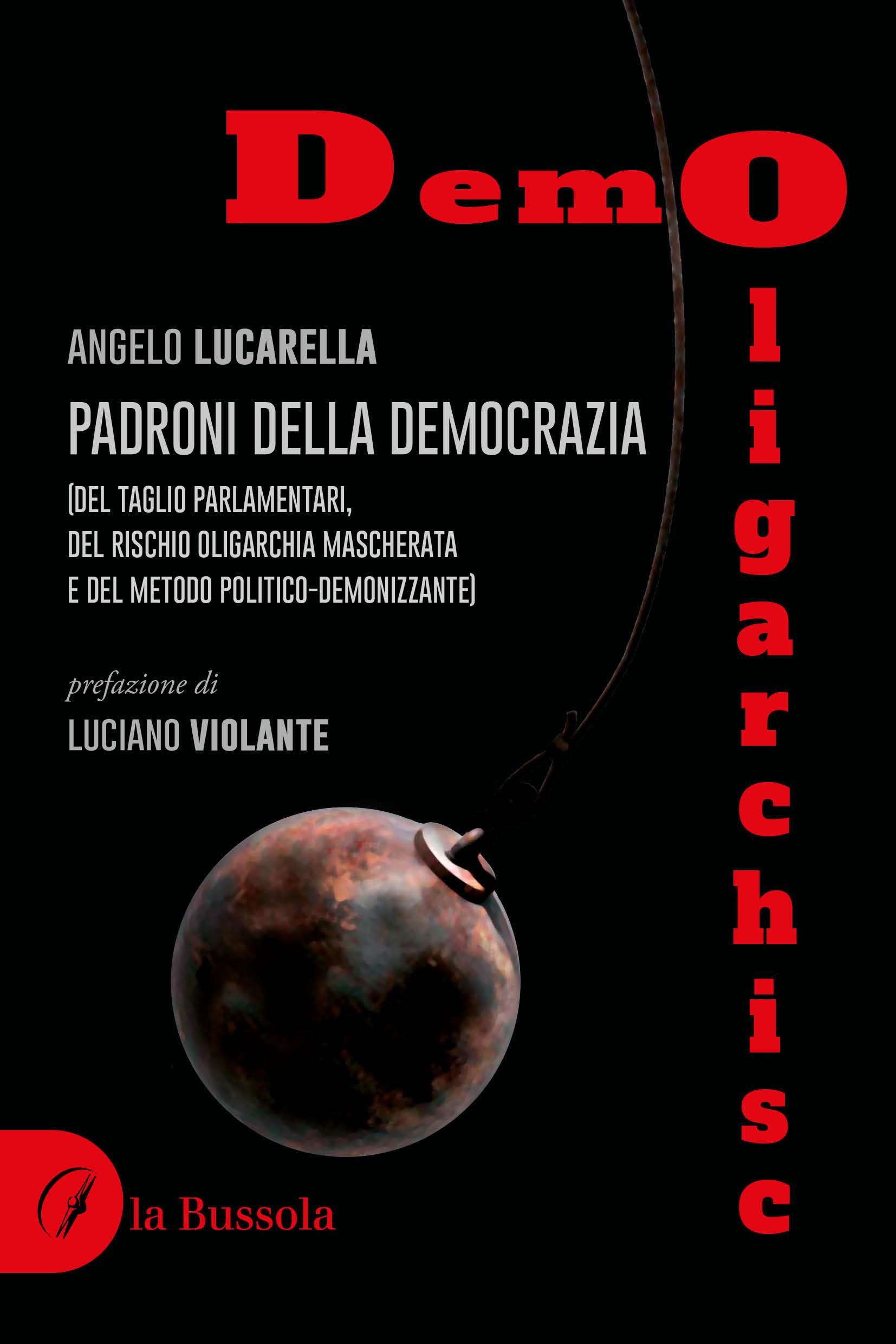 DemOligarchisc di Angelo Lucarella