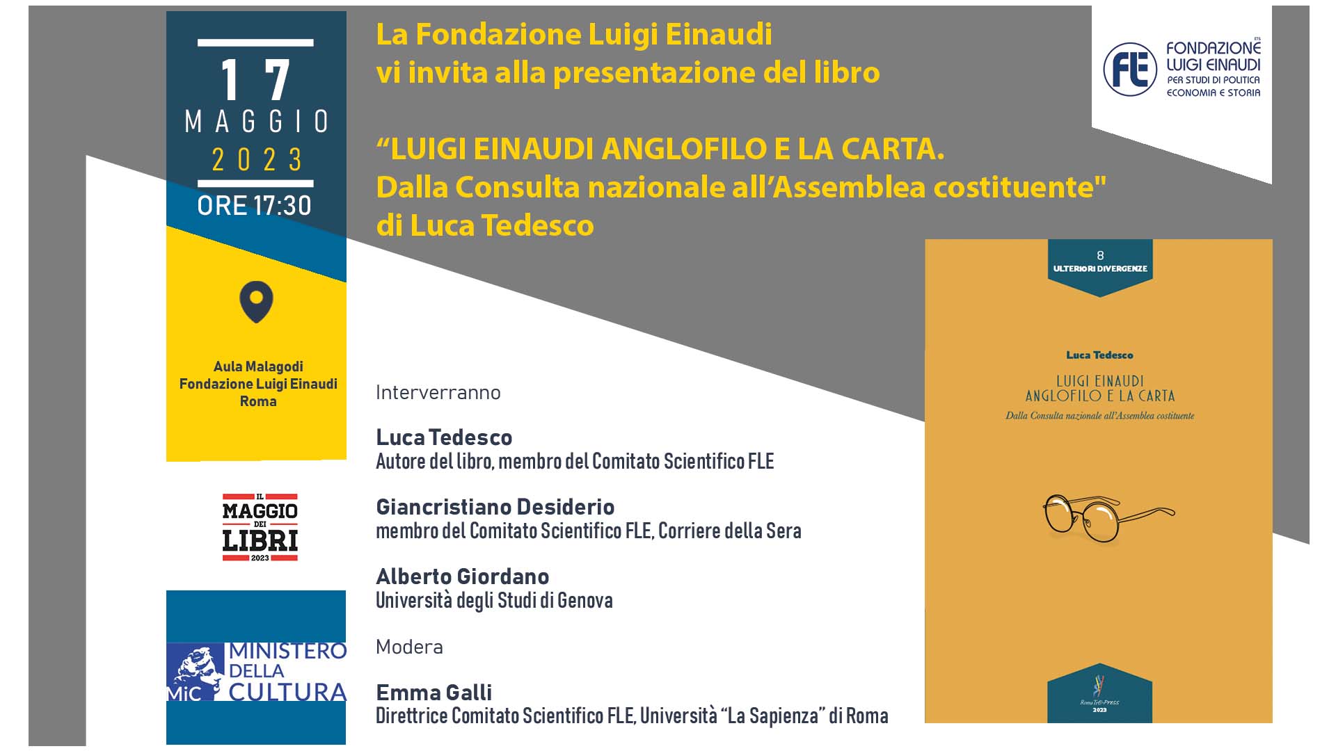 Presentazione del libro “LUIGI EINAUDI ANGLOFILO E LA CARTA. Dalla Consulta nazionale all’Assemblea costituente” di Luca Tedesco