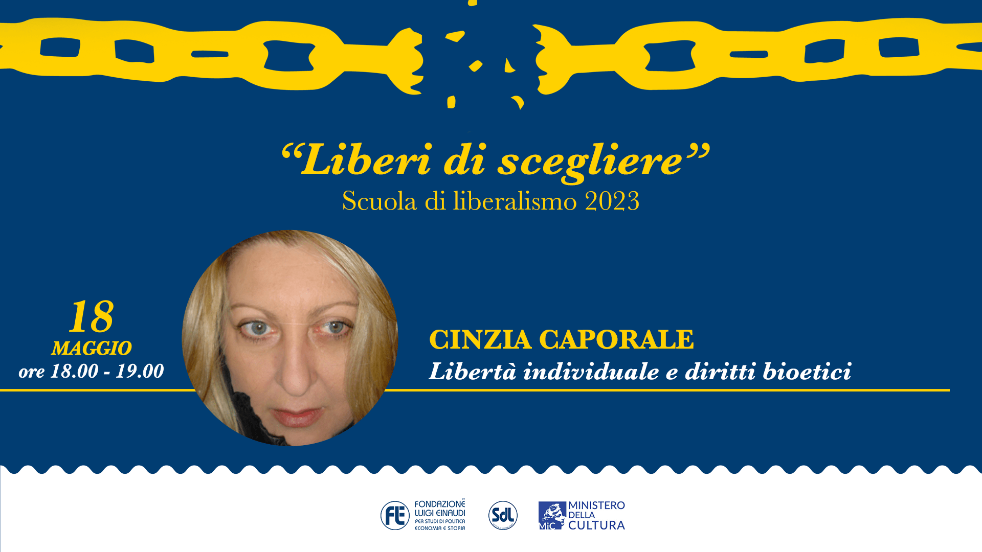 Scuola di Liberalismo 2023 – Cinzia Caporale, Liberta individuale e diritti bioetici