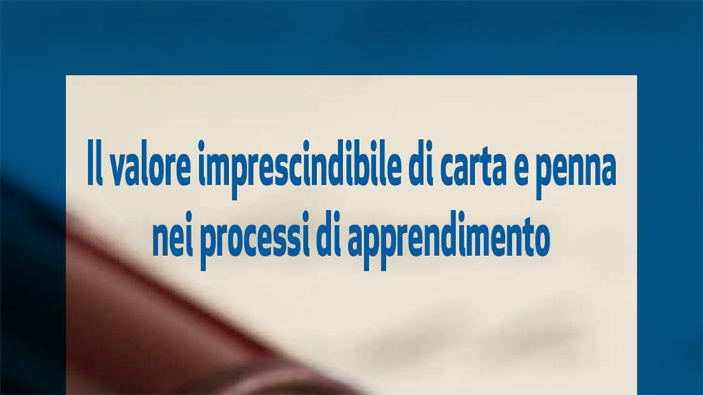 Paper dello studio “Il valore imprescindibile di carta e penna nei processi di apprendimento”