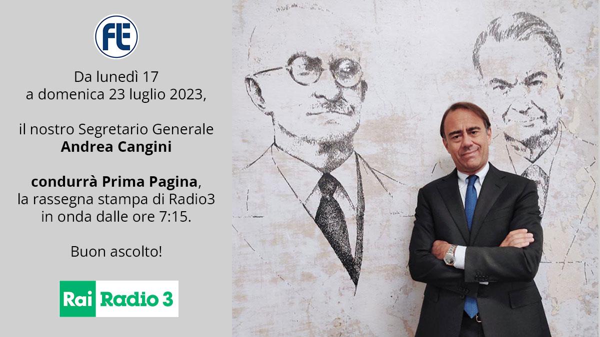 Conduzione di “Prima Pagina” su Rai Radio 3 a cura del Segretario Generale Andrea Cangini