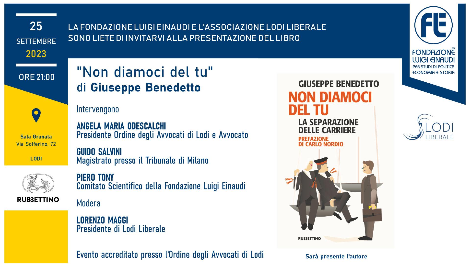 Presentazione del libro “Non diamoci del Tu – La separazione delle carriere” – 25 settembre 2023, Lodi