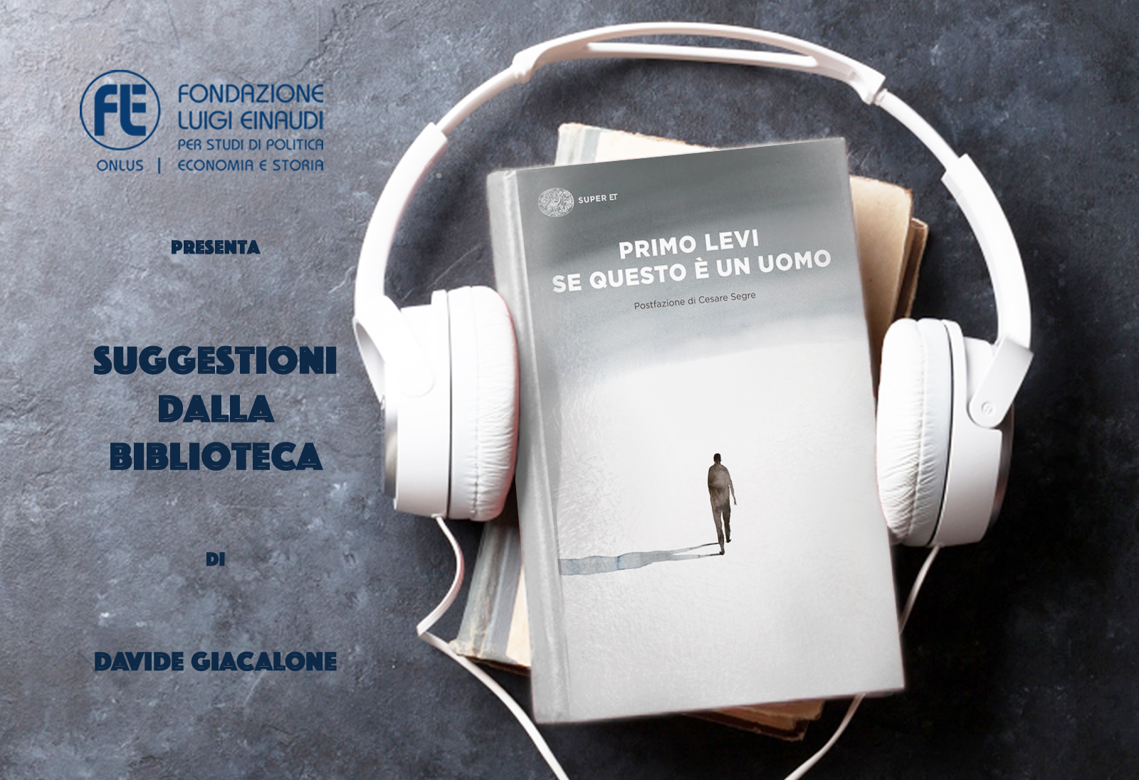 Primo Levi – Se questo è un uomo