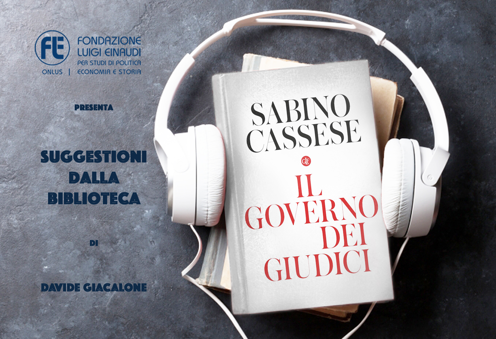 Sabino Cassese – Il governo dei giudici