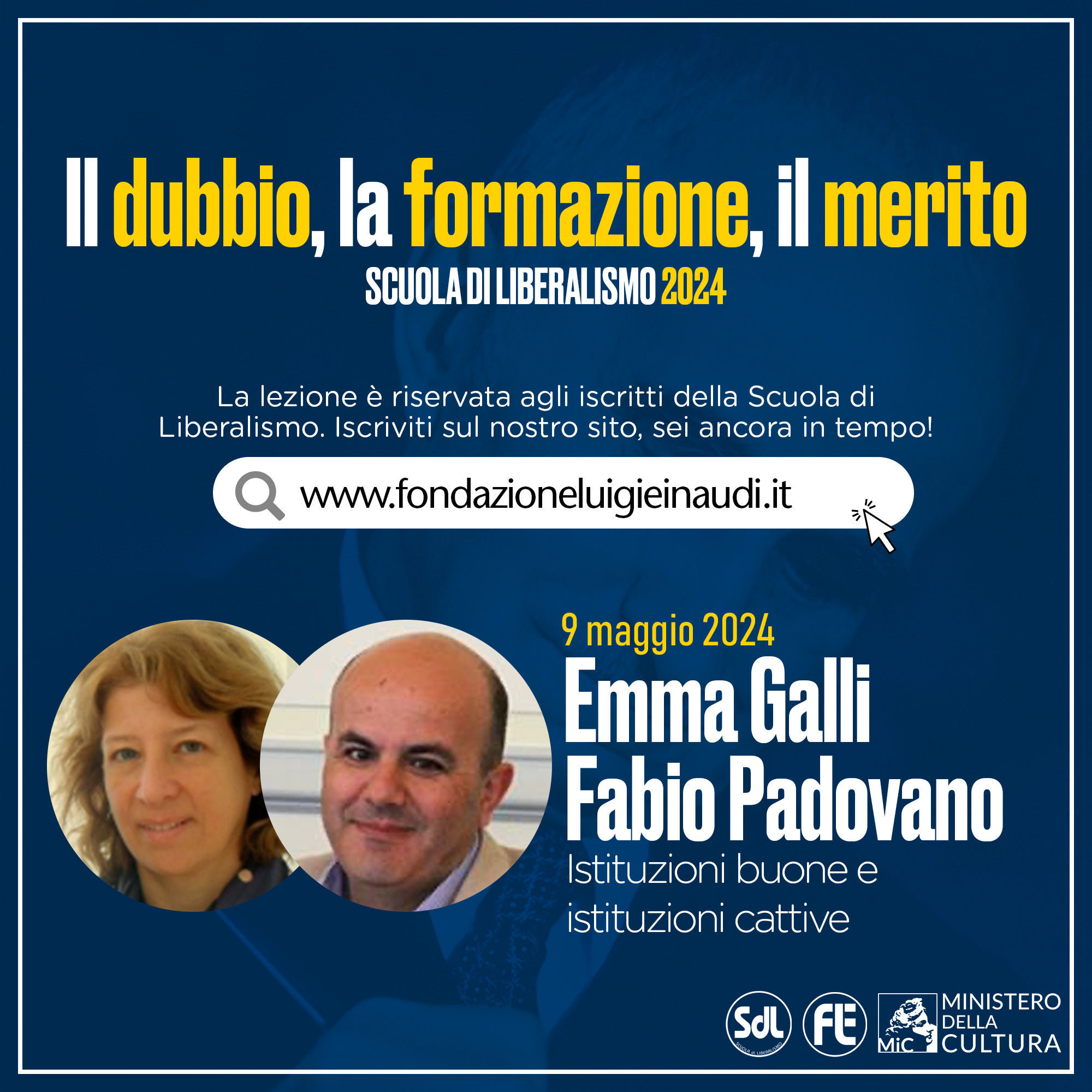 Scuola di Liberalismo 2024 – Emma Galli e Fabio Padovano, Istituzioni buone e istituzioni cattive