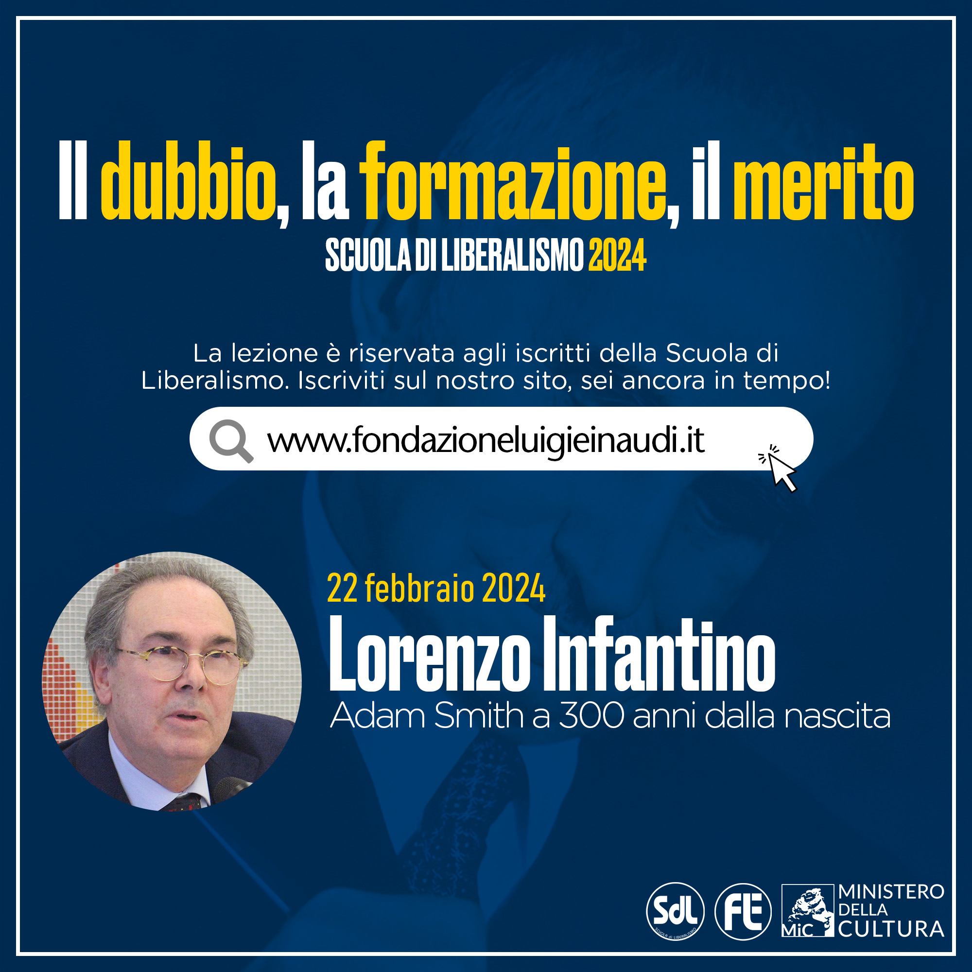 Scuola di Liberalismo 2024 – Lorenzo Infantino, Adam Smith a 300 anni dalla nascita