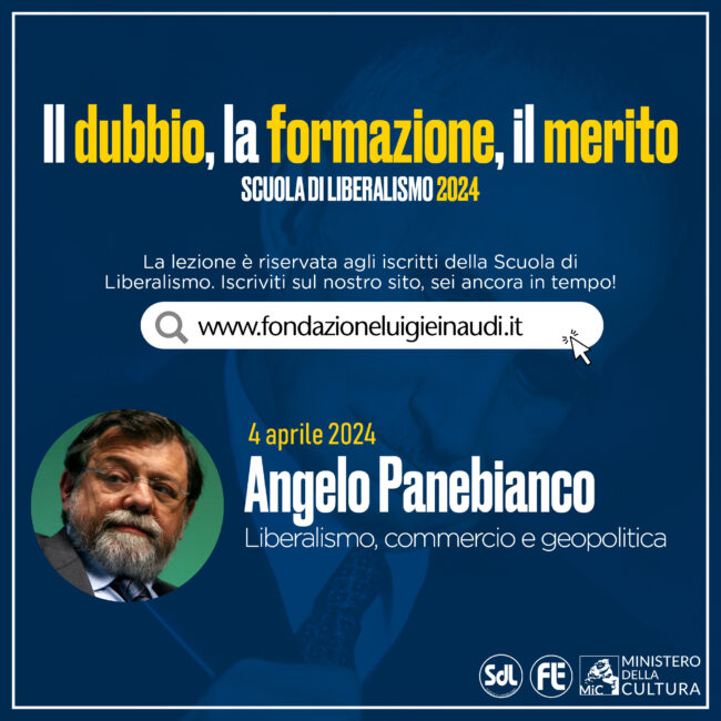 Scuola di Liberalismo 2024 – Angelo Panebianco, Liberalismo, commercio e geopolitica