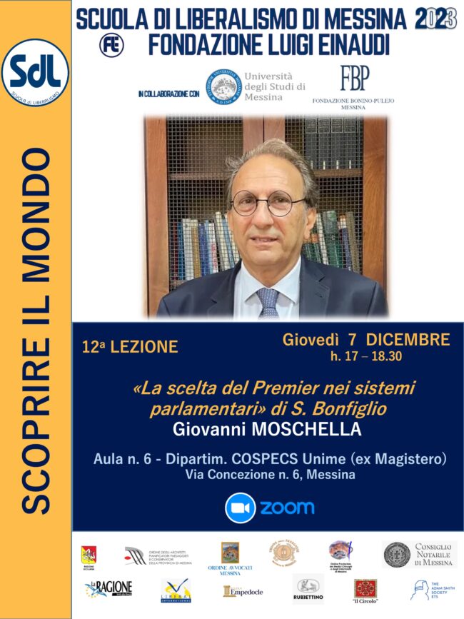 Scuola di Liberalismo 2023 – Messina: lezione del prof. Giovanni Moschella sul tema “La scelta del Premier nei sistemi parlamentari”