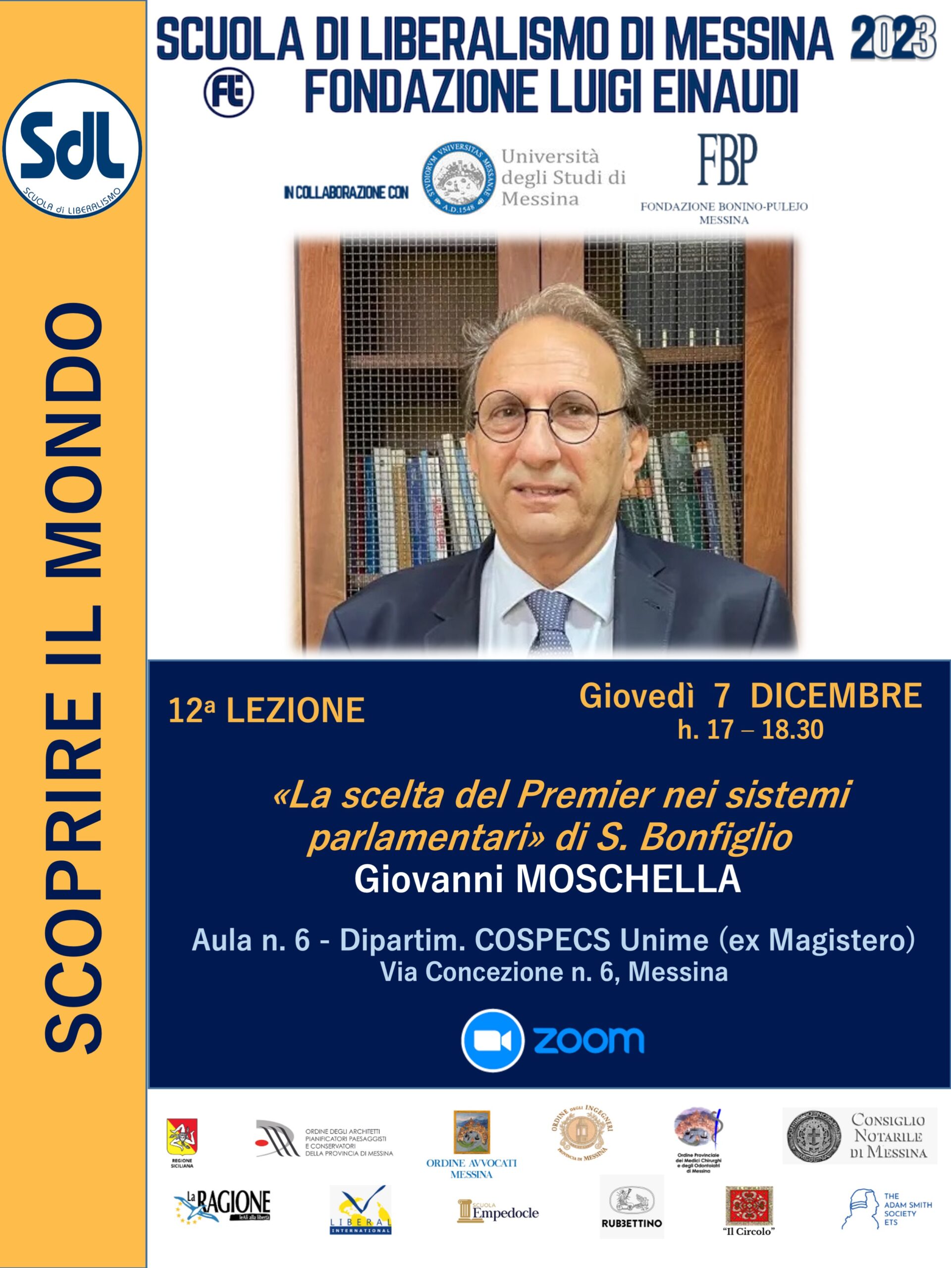 Scuola di Liberalismo 2023 – Messina: lezione del prof. Giovanni Moschella sul tema “La scelta del Premier nei sistemi parlamentari”