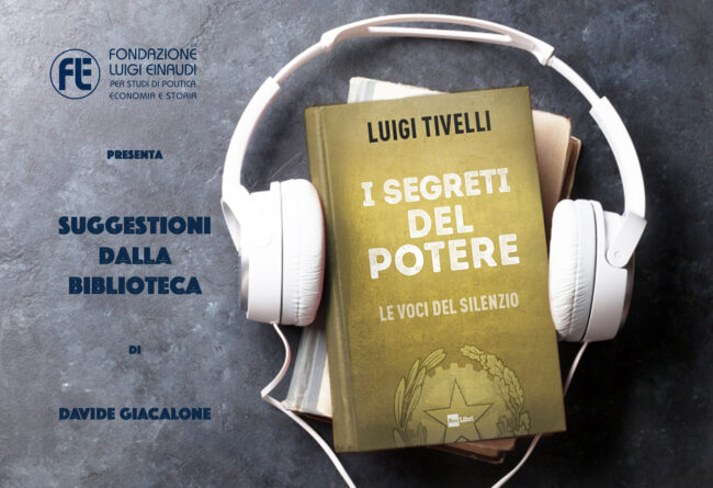 Luigi Tivelli – I Segreti del Potere
