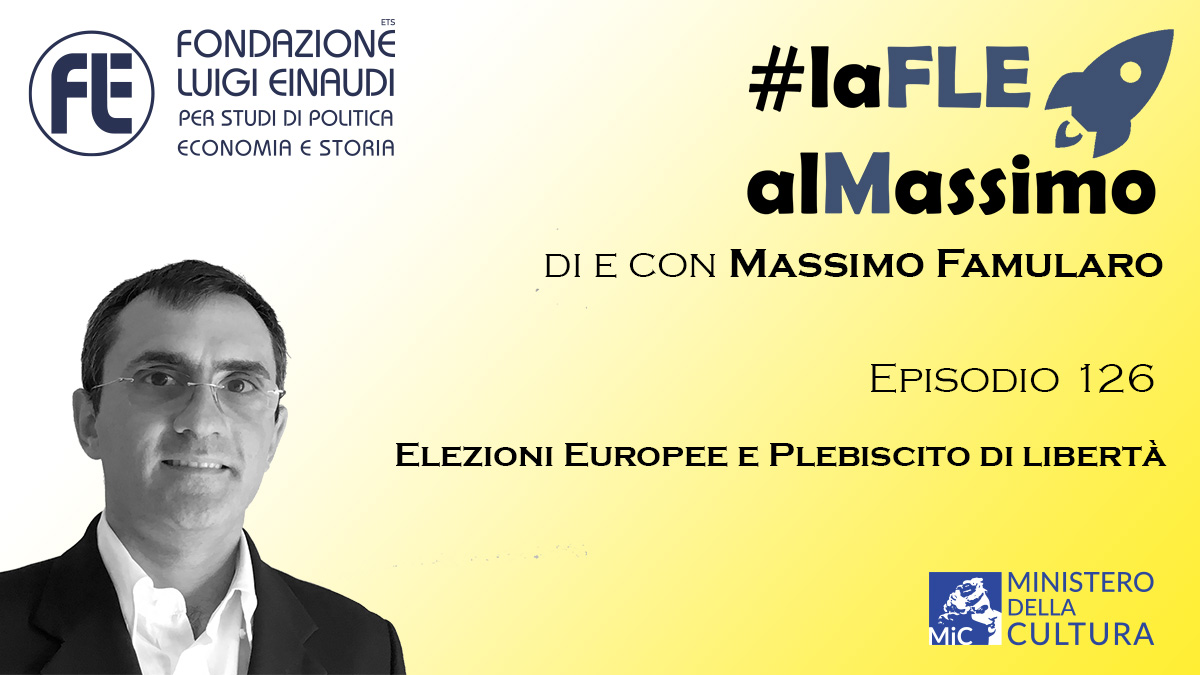 #LaFLEalMassimo – Elezioni Europee e Plebiscito di libertà