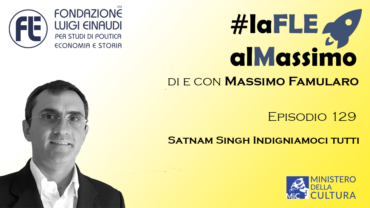 #LaFLEalMassimo – Satnam Singh Indigniamoci tutti