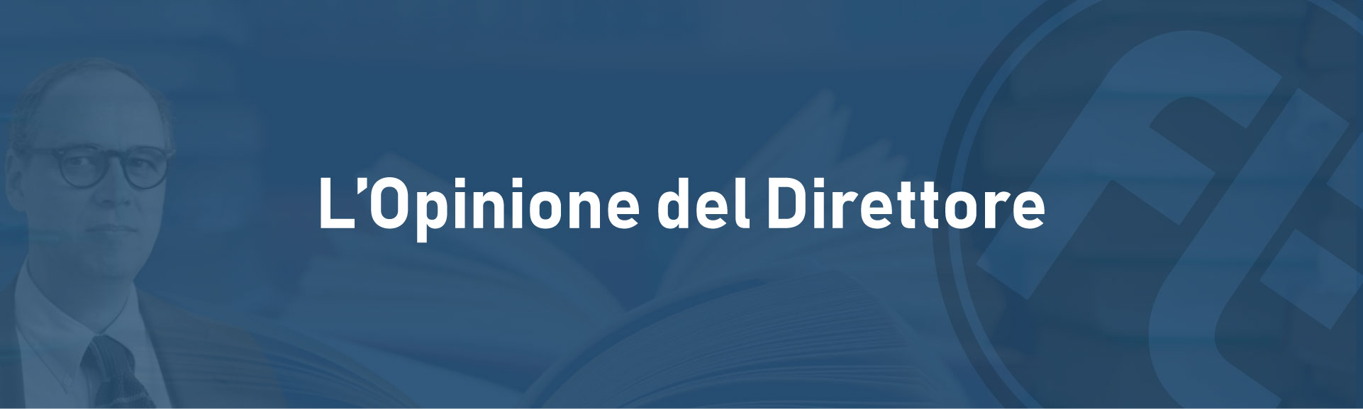 L’Opinione del Direttore