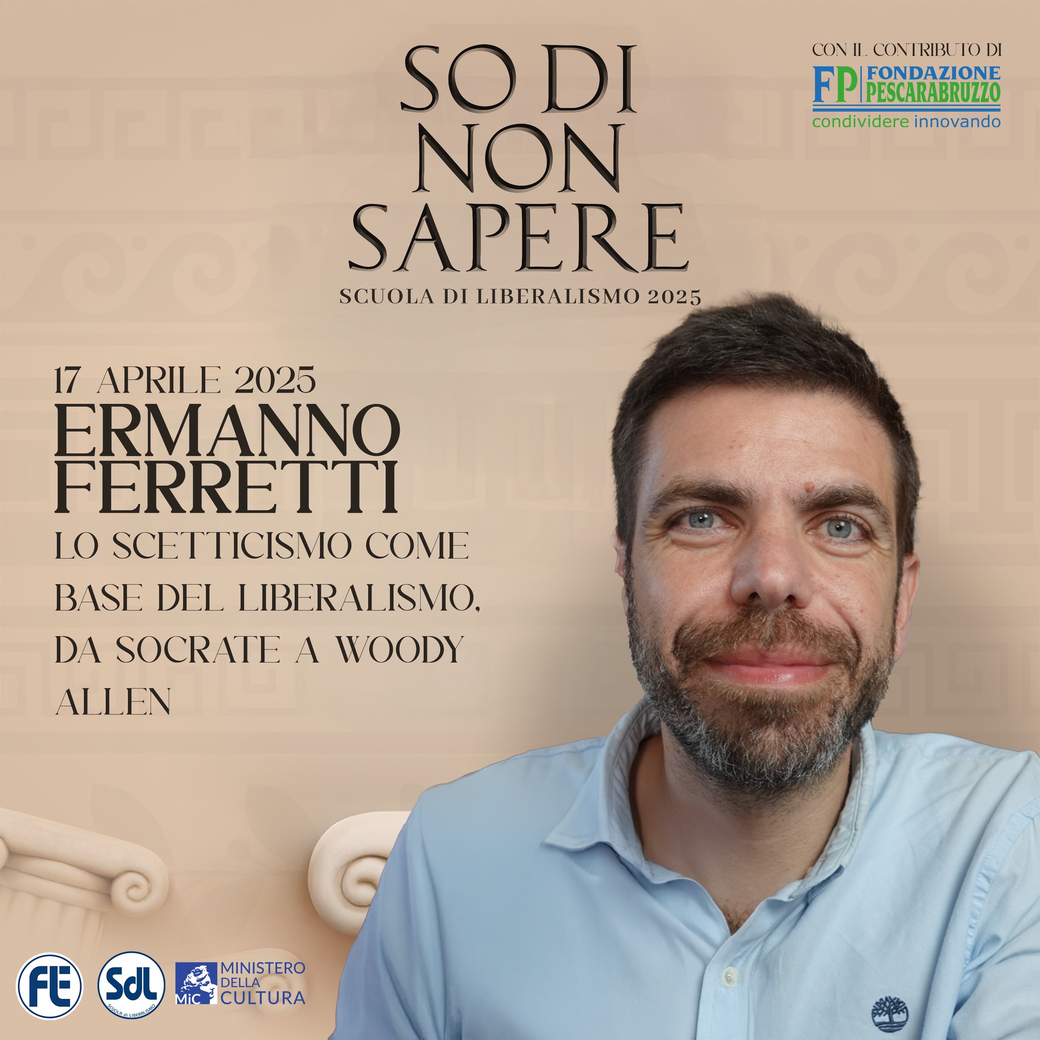 Scuola di Liberalismo 2025: Ermanno Ferretti – Lo scetticismo come base del liberalismo, da Socrate a Woody Allen