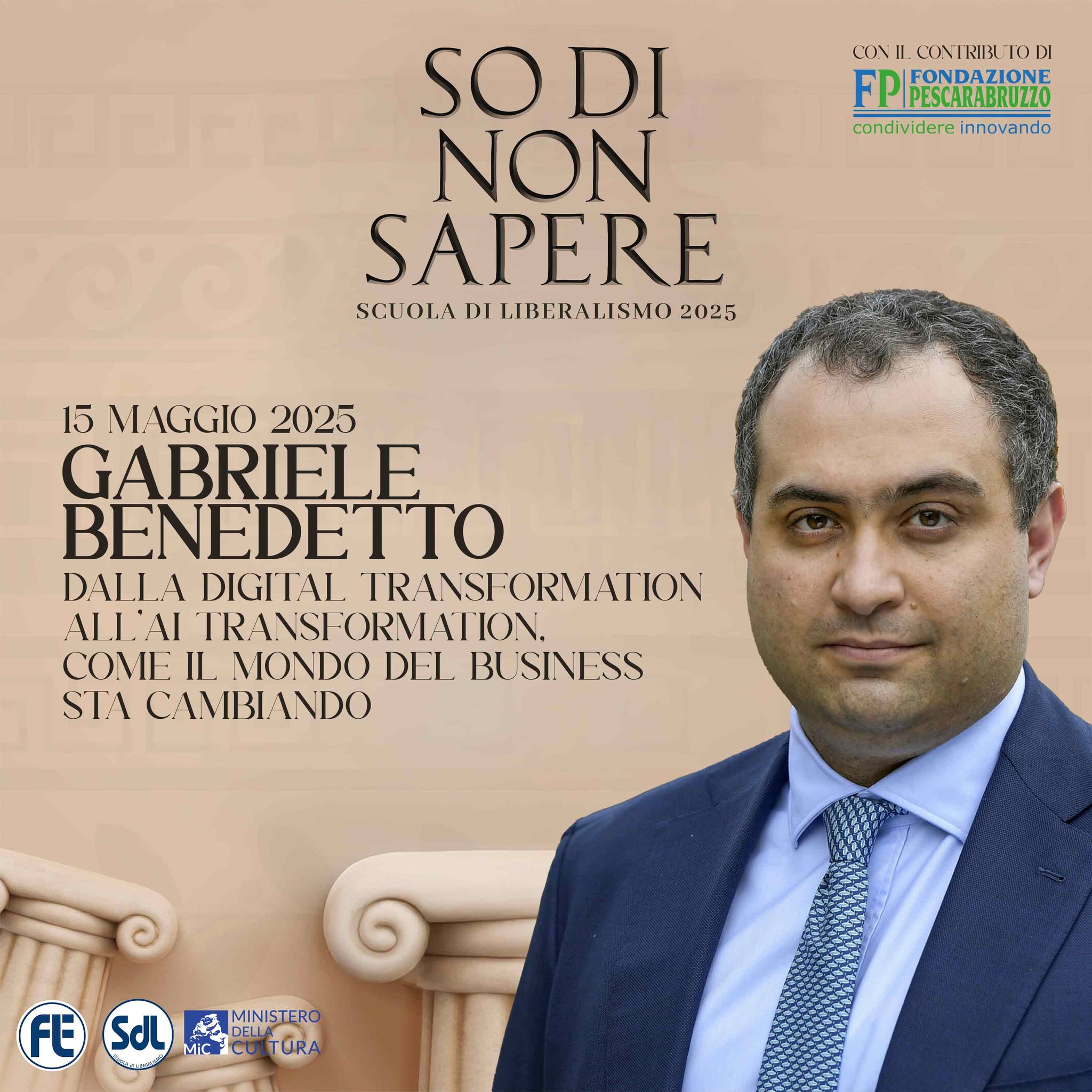 Scuola di Liberalismo 2025: Gabriele Benedetto – Dalla Digital Transformation all’AI Transformation, come il mondo del business sta cambiando