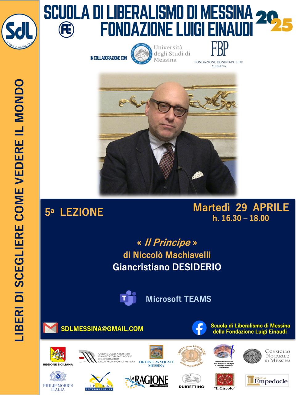 Scuola di Liberalismo 2025 – Messina: Giancristiano DESIDERIO: «Il Principe» (Niccolò Machiavelli)