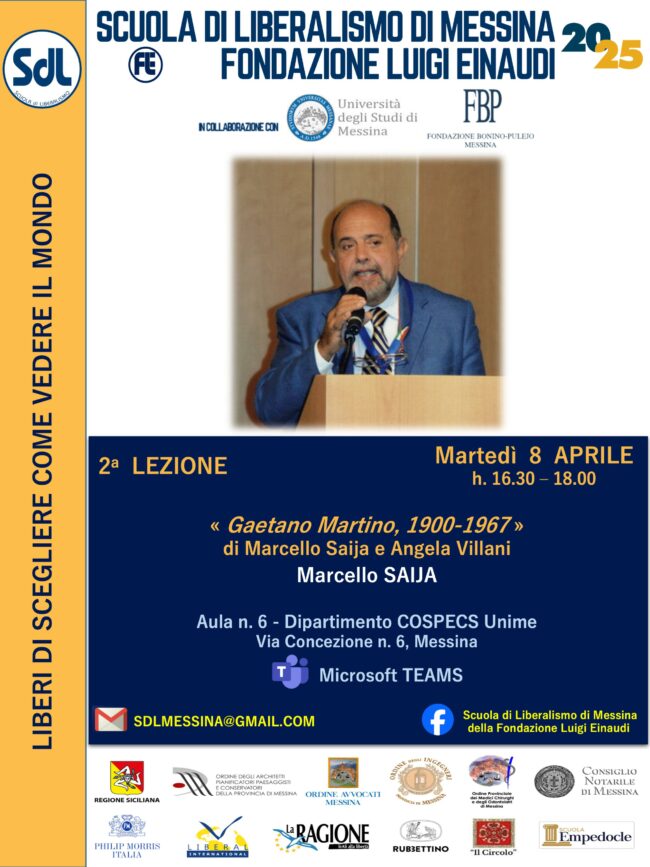 Scuola di Liberalismo 2025 – Messina: Marcello SAIJA: «Gaetano Martino, 1900-1967» (M. Saija – A. Villani)