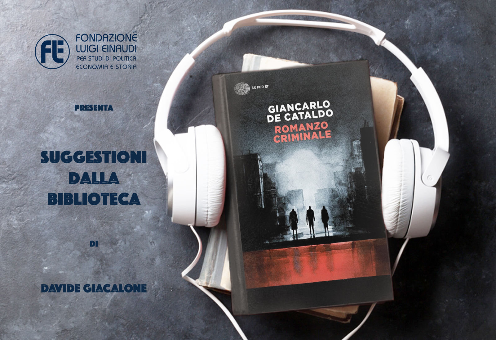 Giancarlo De Cataldo – Romanzo criminale