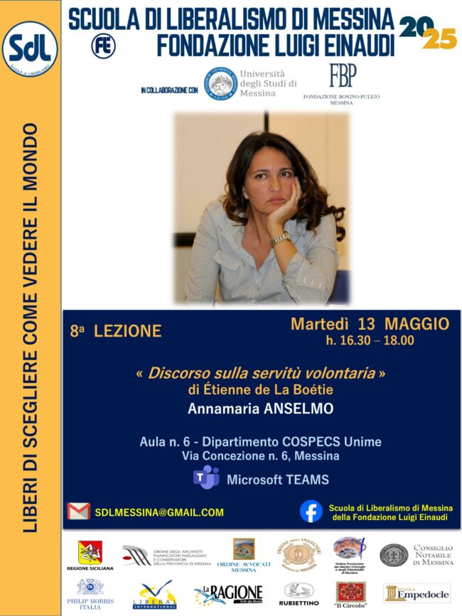 Scuola di Liberalismo 2025 – Messina: Annamaria ANSELMO: «Discorso sulla servitù volontaria» (Étienne de La Boétie)