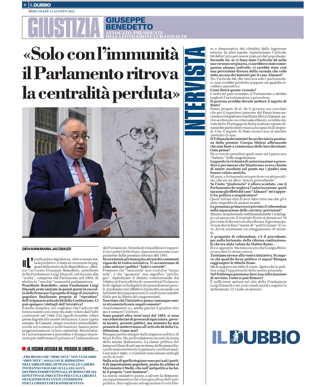 Solo con l’immunità il Parlamento ritrova la centralità perduta